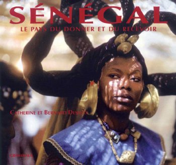 Sénégal : Le pays du donner et du recevoir