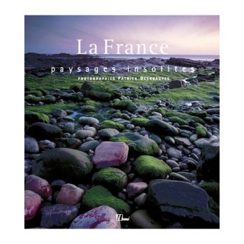 La France : Paysages insolites