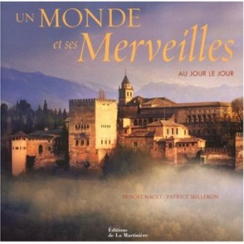 Un monde et ses merveilles : Au jour le jour