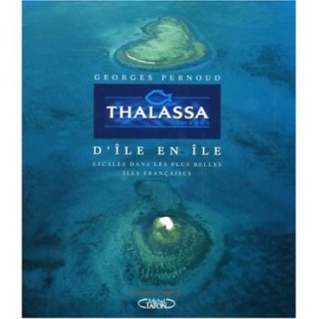 D'île en île : Escales dans les plus belles îles françaises
