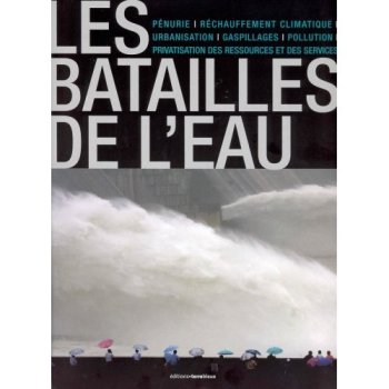 Les batailles de l'eau