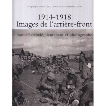 1914-1918 Images de l'arrière-front