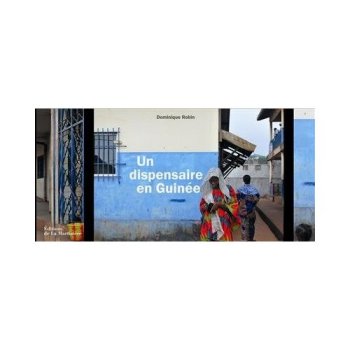 Un dispensaire en Guinée