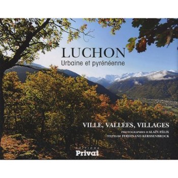 Luchon : Urbaine et pyrénéenne