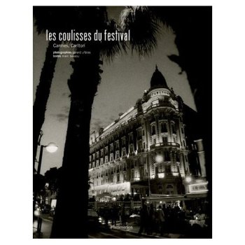 Les coulisses du festival : Cannes