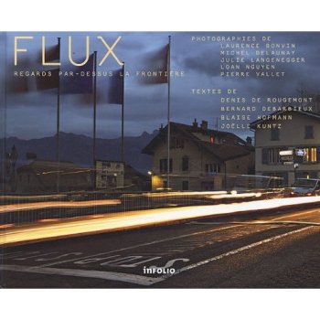 Flux : Regards par-dessus la frontière