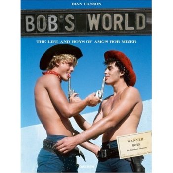 Bob's World : The Life and Boys