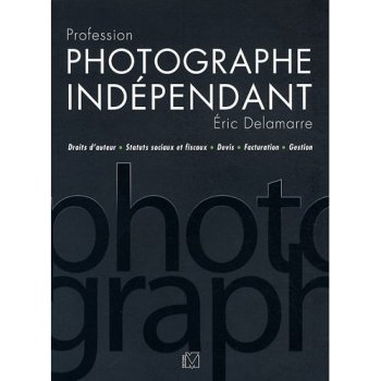Profession photographe indépendant
