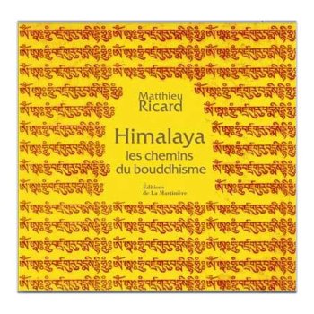 Himalaya, les chemins du bouddhisme