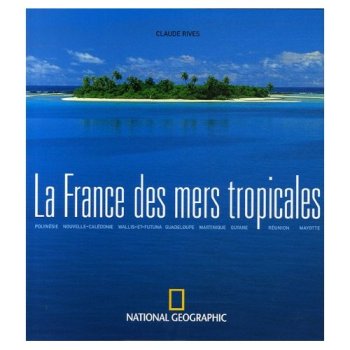La France des mers tropicales