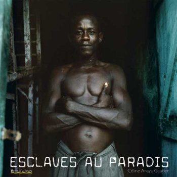 Esclaves au Paradis
