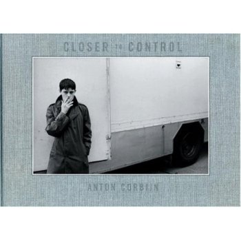 Anton Corbijn : Closer to Control