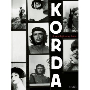 Alberto Korda : A Revolutionary Lens