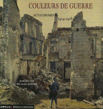 Couleurs de guerre : Autochromes 1914-1918 Reims & la Marne