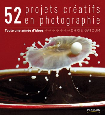 52 projets créatifs en photographie 