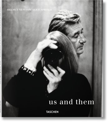 Helmut Newton and Alice Springs. Us and Them