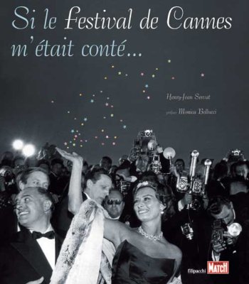 Si le festival de Cannes m'était conté 