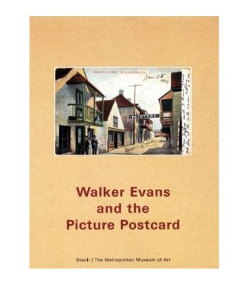 Walker Evans and the Picture Postcard
