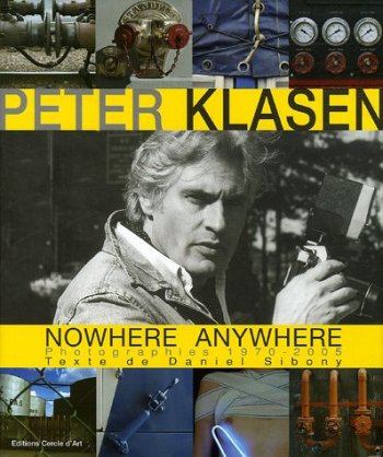 Peter Klasen : Photographies 1970-2005 