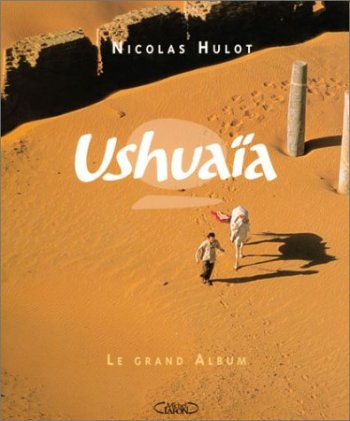 Ushuaïa : Le grand album