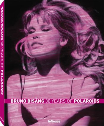 Bruno Bisang. 30 years of polaroids
