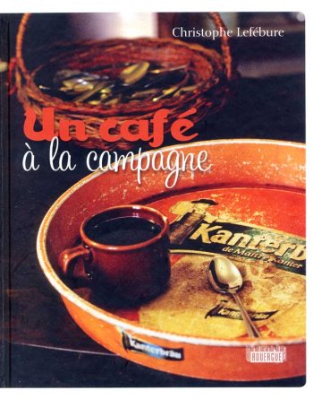 Un café à la campagne