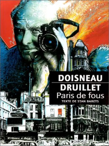Paris de fous de Robert Doisneau 