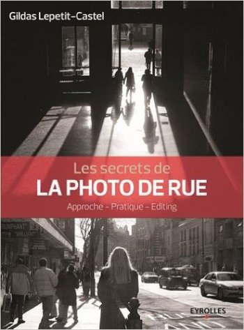 Les secrets de la photo de rue