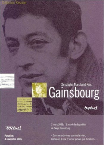 Gainsbourg : Le génie sinon rien
