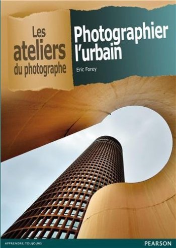 Photographier l'urbain